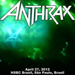 Anthrax : Sao Paulo 2012